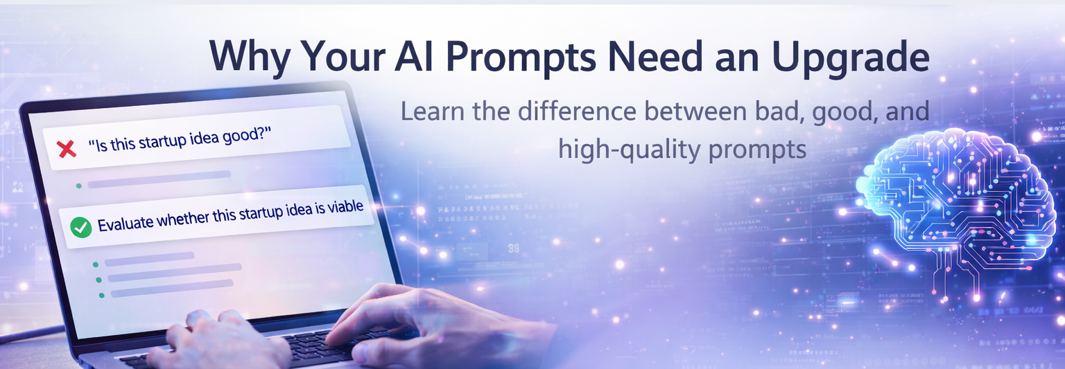 Why Your AI Prompts Need an Upgrade